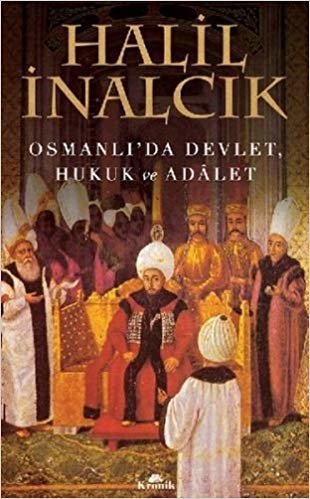 Osmanlı'da Devlet, Hukuk ve Adalet indir