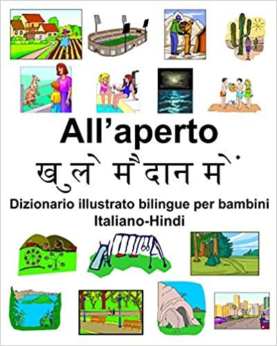 Italiano-Hindi All’aperto Dizionario illustrato bilingue per bambini indir
