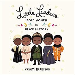 تحميل Little Leaders: Bold Women in Black History