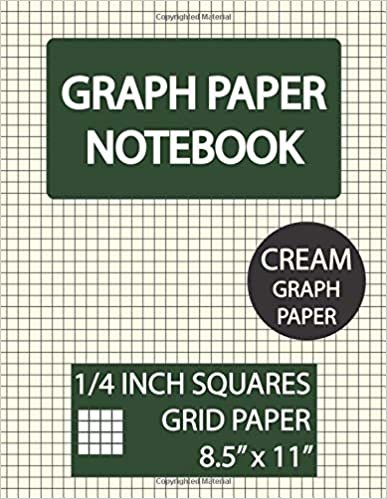 Graph Paper Notebook 1/4 Inch Squares Cream Graph Paper: Squared Graphing Paper, Blank Quad Ruled, 1/4 Square Graph Paper, 4 Squares per Inch Graph ... Notebook and Squared Grid Notebook): Volume 6 indir