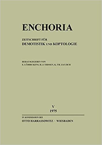 Enchoria V (1975): Zeitschrift Fur Demotistik Und Koptologie