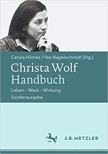 Christa Wolf-Handbuch: Leben - Werk - Wirkung. Sonderausgabe indir