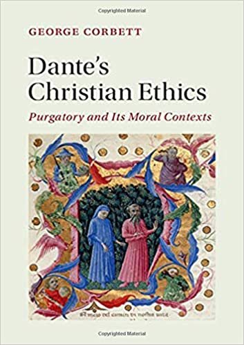 تحميل Dante&#39;s Christian Ethics: Purgatory and Its Moral Contexts