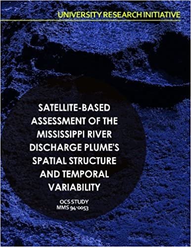 indir Satellite-Based Assessment of the Mississippi River Discharge Plume&#39;s Spatial Structure and Temporal Variability