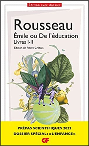 Émile ou De l'éducation: Livres I-II indir