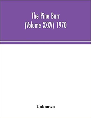 indir The Pine Burr (Volume XXXV) 1970