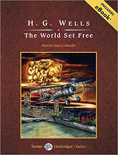 ダウンロード  The World Set Free: Includes Ebook 本