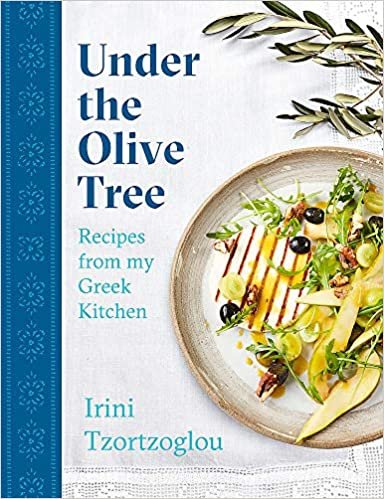 ダウンロード  Under the Olive Tree: Recipes from my Greek Kitchen 本