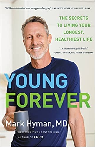 تحميل Young Forever: The Secrets to Living Your Longest, Healthiest Life