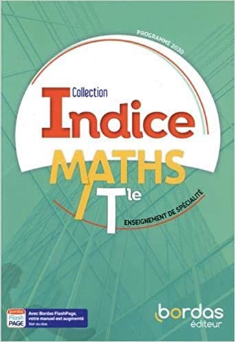 indir Indice Mathématiques spécialité Tle voie générale 2020 - Manuel de l&#39;élève (Indice maths)