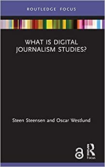 تحميل What is Digital Journalism Studies?