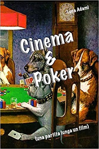 اقرأ Cinema e Poker الكتاب الاليكتروني 