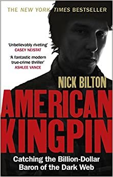 ダウンロード  American Kingpin: Catching the Billion-Dollar Baron of the Dark Web 本