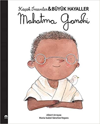 Küçük İnsanlar Büyük Hayaller Mahatma Gandhi indir