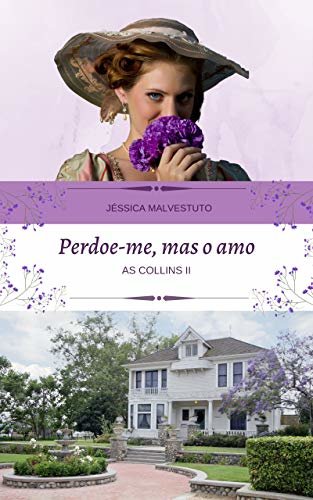ダウンロード  Perdoe-me, mas o amo: AS COLLINS II (Portuguese Edition) 本
