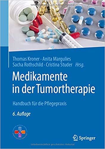 تحميل Medikamente in Der Tumortherapie: Handbuch Für Die Pflegepraxis