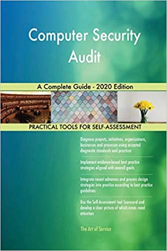 تحميل Computer Security Audit A Complete Guide - 2020 Edition