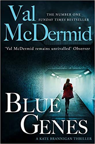 McDermid, V: Blue Genes (PI Kate Brannigan, Band 5)