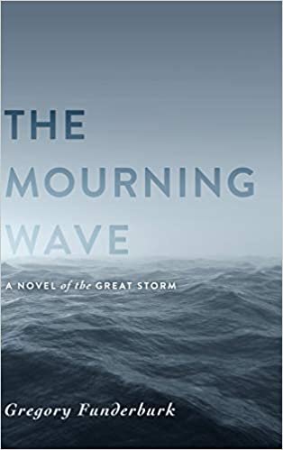 indir The Mourning Wave: A Novel of the Great Storm