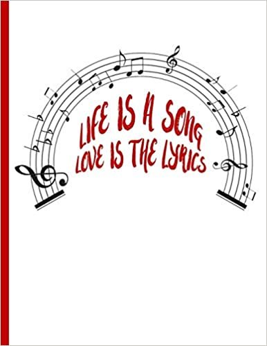 تحميل Music Staff: Life is a Song, Love is the Lyrics: 8.5 x 11 College Ruled Notebook