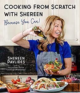 ダウンロード  Cooking from Scratch with Shereen: Because You Can! (English Edition) 本