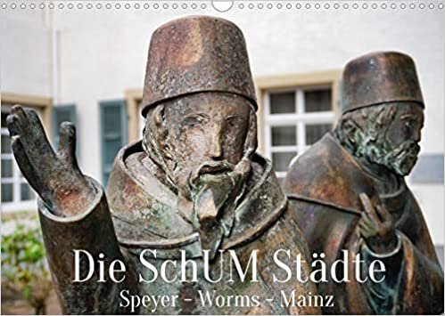 ダウンロード  Die SchUM Staedte Speyer, Worms, Mainz (Wandkalender 2022 DIN A3 quer): Juedisches Erbe in den Staedten Speyer, Worms und Mainz. (Monatskalender, 14 Seiten ) 本