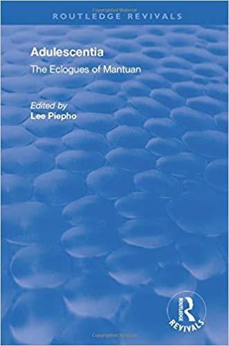 indir Adulescentia: The Eclogues of Mantuan (Routledge Revivals)