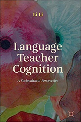 تحميل Language Teacher Cognition: A Sociocultural Perspective