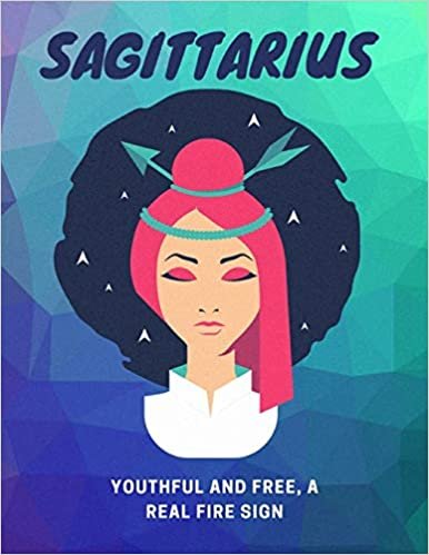 Sagittarius, Youthful And Free, A Real Fire Sign: Astrology Workout Log Book