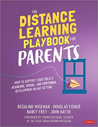 indir The Distance Learning Playbook for Parents: How to Support Your Child&#39;s Academic, Social, and Emotional Development in Any Setting
