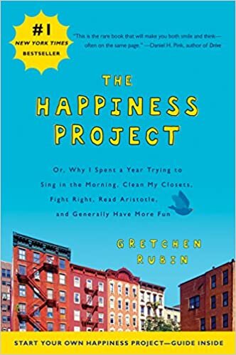 The Happiness Project: Or, Why I Spent a Year Trying to Sing in the Morning, Clean My Closets, Fight Right, Read Aristotle, and Generally Have More Fun indir