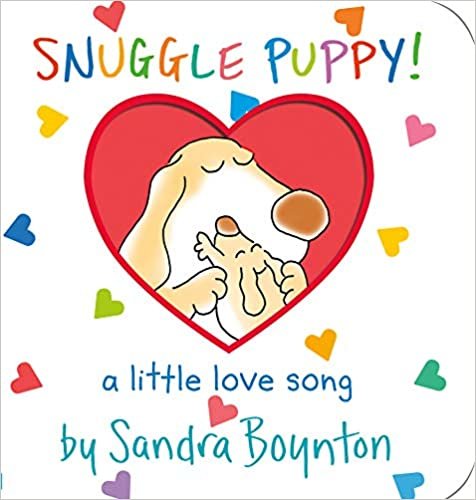 ダウンロード  Snuggle Puppy!: A Little Love Song (Boynton on Board) 本
