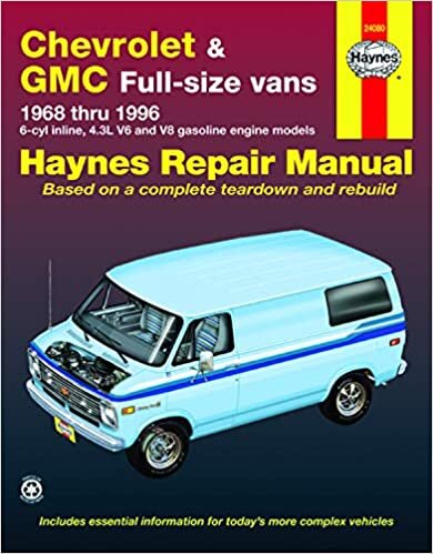 ダウンロード  Chevrolet & GMC full-size vans 1968 thru 1996 Haynes Repair Manual 本