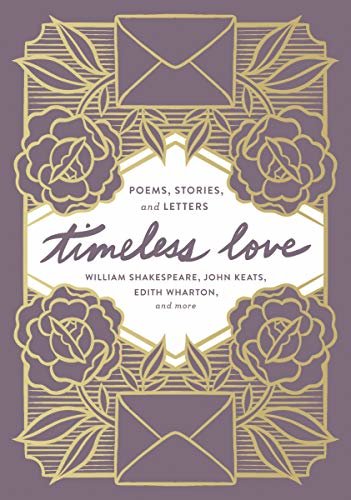 Timeless Love: Poems, Stories, and Letters (English Edition)