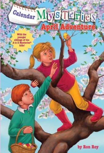 ダウンロード  Calendar Mysteries #4: April Adventure (English Edition) 本