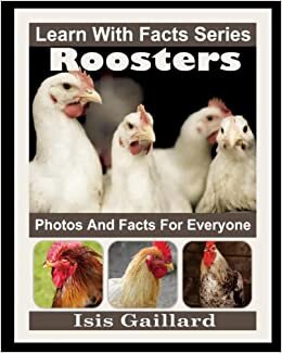 تحميل Roosters Photos and Facts for Everyone: Animals in Nature