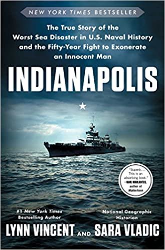 Indianapolis: The True Story of the Worst Sea Disaster in U.S. Naval History and the Fifty-Year Fight to Exonerate an Innocent Man [Hardcover] Vincent, Lynn and Vladic, Sara indir