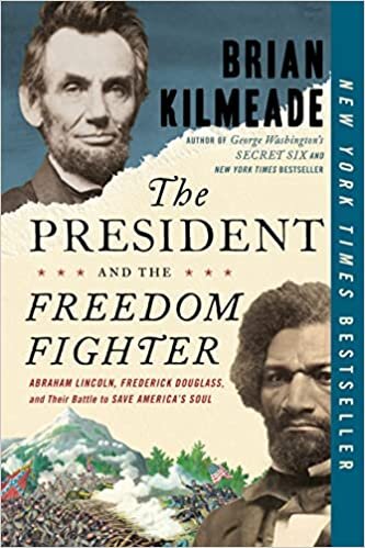تحميل The President and the Freedom Fighter: Abraham Lincoln, Frederick Douglass, and Their Battle to Save America&#39;s Soul