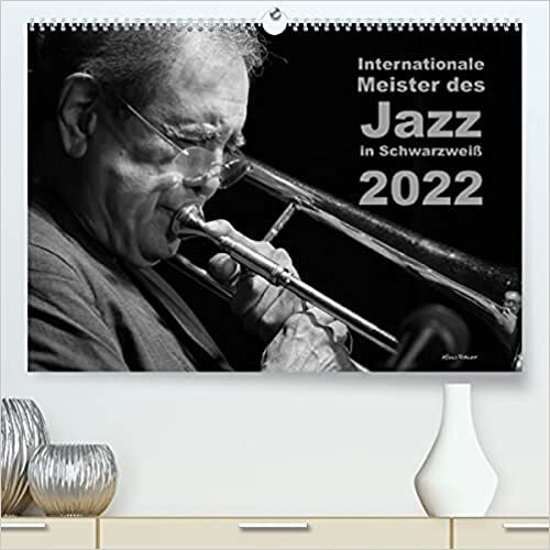 ダウンロード  Internationale Meister des Jazz in Schwarzweiss (Premium, hochwertiger DIN A2 Wandkalender 2022, Kunstdruck in Hochglanz): Weltbekannte Jazzmusiker in klassischem Schwarzweiss (Monatskalender, 14 Seiten ) 本