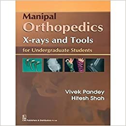  بدون تسجيل ليقرأ Manipal Orthopedics X-rays and Tools For Undergraduate Students by Vivek Pandey - Paperback