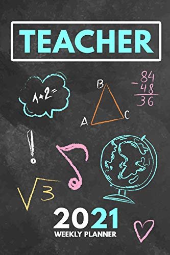 2021 Weekly Planner: Weekly Monthly Planner Calendar Appointment Book For 2021 6" x 9" - Blackboard Chalkboard Edition For Teachers (2021 Weekly Monthly Planners 8) (English Edition)