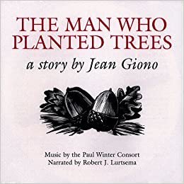 ダウンロード  Man Who Planted Trees: A Story 本