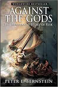 ダウンロード  Against the Gods: The Remarkable Story of Risk 本