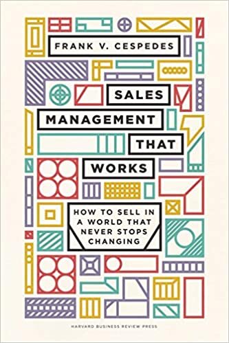 indir Sales Management That Works: How to Sell in a World That Never Stops Changing