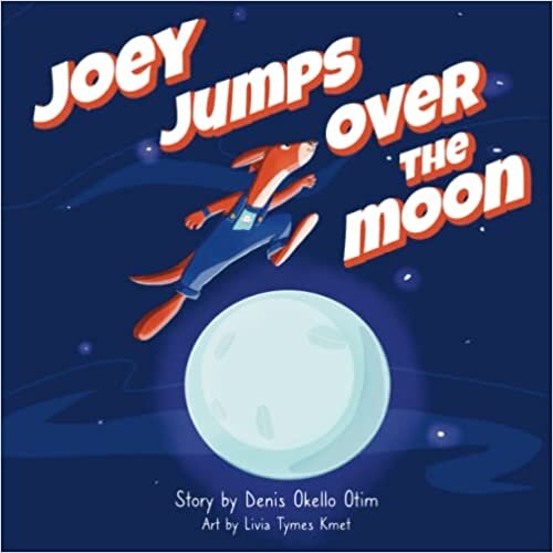 تحميل Joey Jumps Over the Moon, A Story About Finding Your Gift: A Children’s Book on Why Developing Your Gift Helps You Reach Your Full Potential