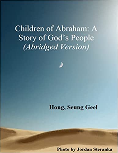 Children of Abraham: A Story of God's People (Abridged Version)