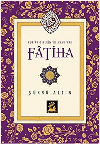 Kur'an ı Kerim'in Anahtarı Fatiha indir
