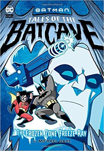 تحميل The Frozen Zone Freeze Ray (Batman للرجال من قصص of the batcave)