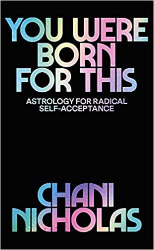 ダウンロード  You Were Born For This: Astrology for Radical Self-Acceptance 本