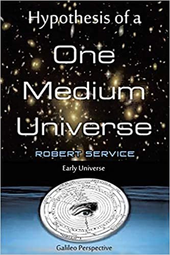 اقرأ Hypothesis of a One Medium Universe الكتاب الاليكتروني 